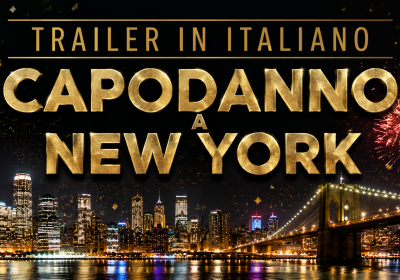 Trailer in italiano: Capodanno a New York