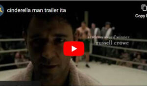 Trailer in italiano: Cinderella man
