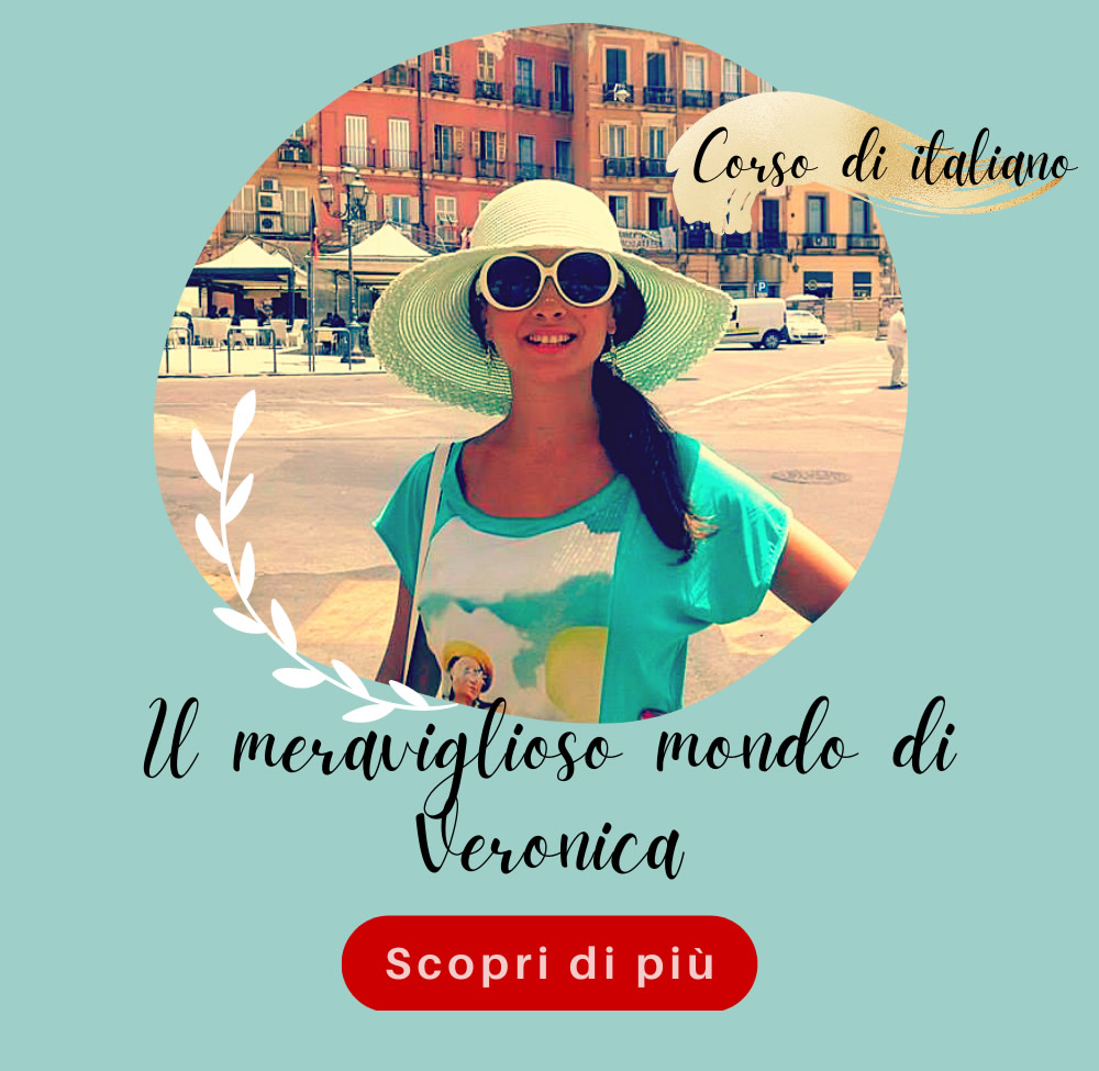 Corso di italiano - Il meraviglioso mondo di Veronica